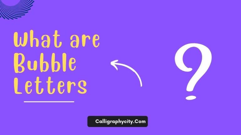 How To Draw Bubble Letters Easy Guide for Beginners - Calligraphy City