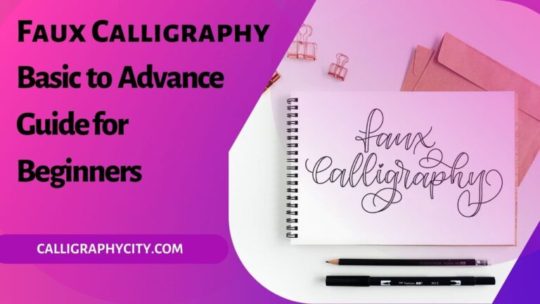 Faux Calligraphy Basic to Advance Guide for Beginners