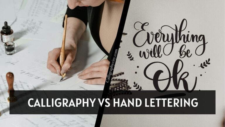 What Is The Difference Between Calligraphy and Hand Lettering?