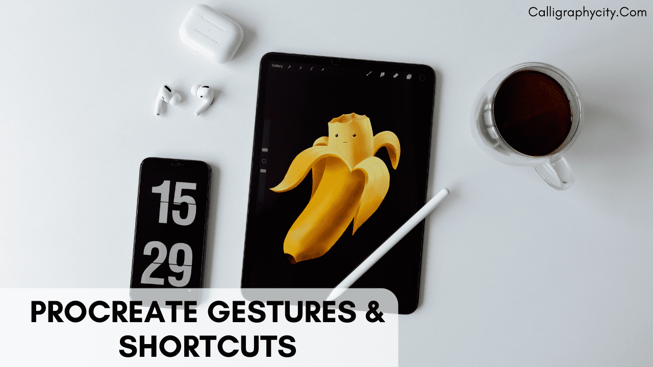 Procreate Gestures & Shortcuts